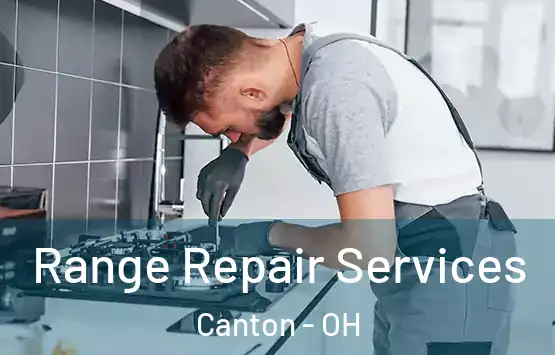  Range Repair Services Canton - OH
