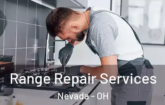  Range Repair Services Nevada - OH
