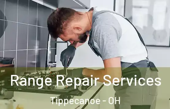  Range Repair Services Tippecanoe - OH