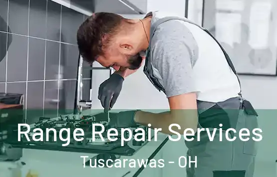  Range Repair Services Tuscarawas - OH