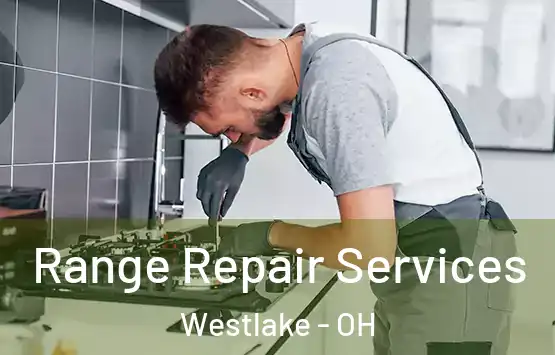  Range Repair Services Westlake - OH