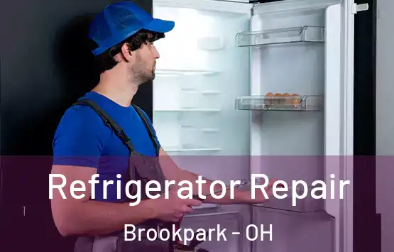  Refrigerator Repair Brookpark - OH