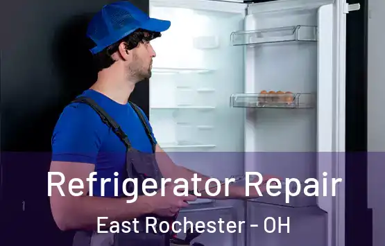  Refrigerator Repair East Rochester - OH