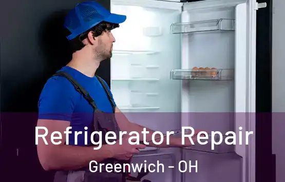  Refrigerator Repair Greenwich - OH