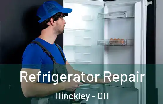  Refrigerator Repair Hinckley - OH