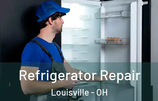  Refrigerator Repair Louisville - OH