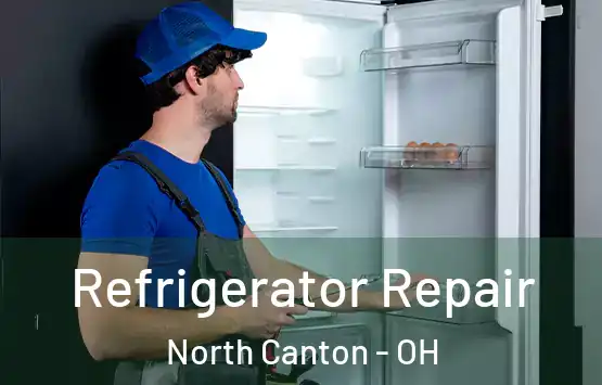  Refrigerator Repair North Canton - OH