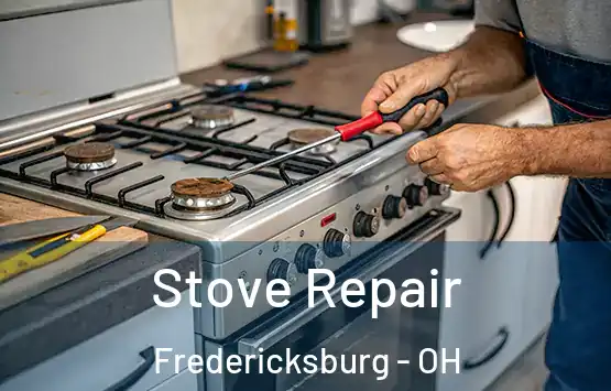  Stove Repair Fredericksburg - OH