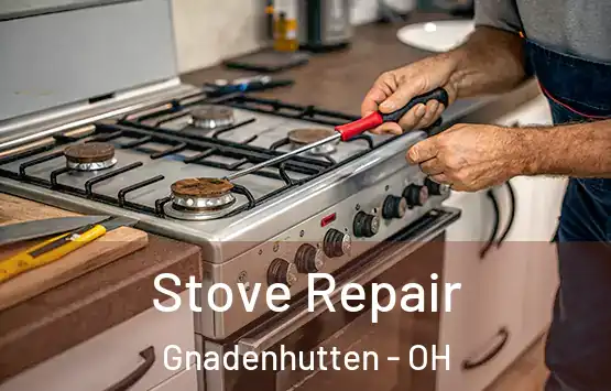  Stove Repair Gnadenhutten - OH