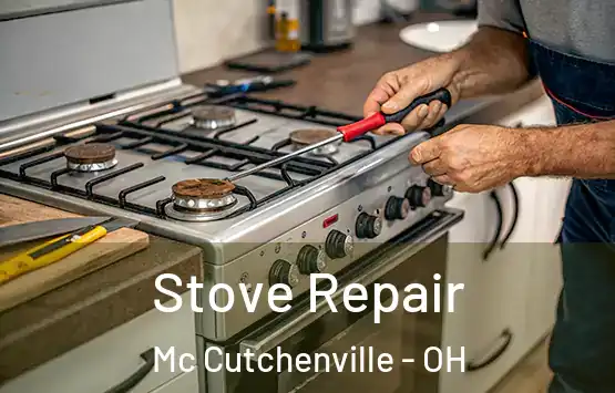  Stove Repair Mc Cutchenville - OH