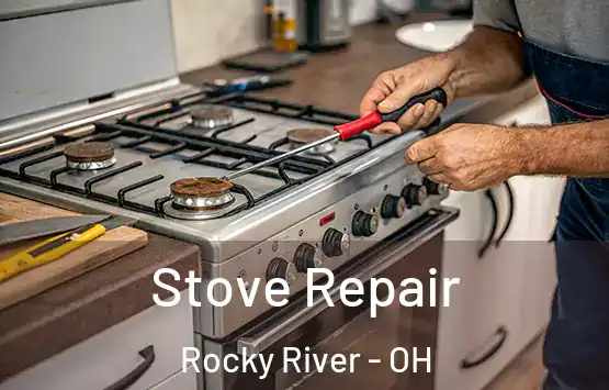  Stove Repair Rocky River - OH
