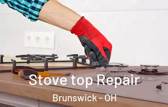  Stove top Repair Brunswick - OH