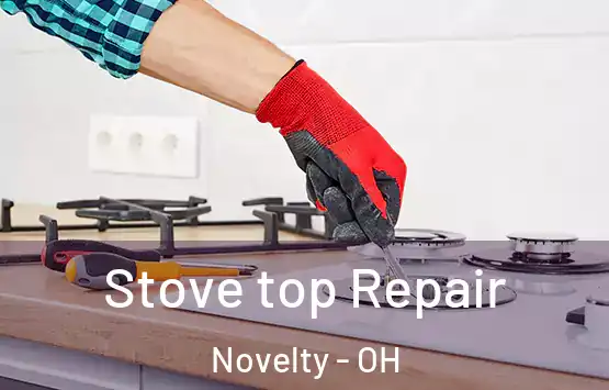  Stove top Repair Novelty - OH