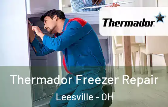  Thermador Freezer Repair Leesville - OH