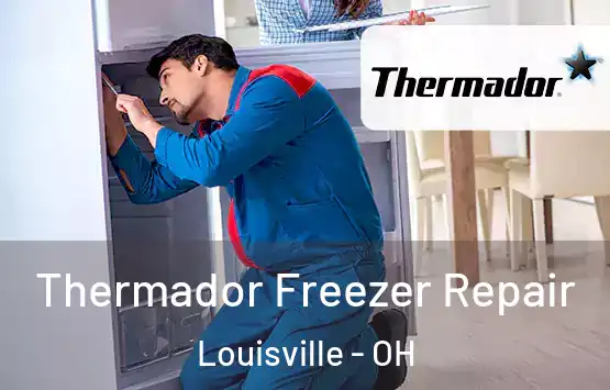  Thermador Freezer Repair Louisville - OH