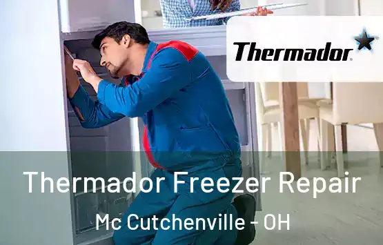  Thermador Freezer Repair Mc Cutchenville - OH