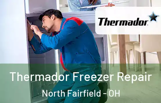  Thermador Freezer Repair North Fairfield - OH