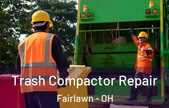  Trash Compactor Repair Fairlawn - OH