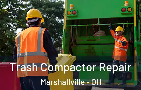  Trash Compactor Repair Marshallville - OH