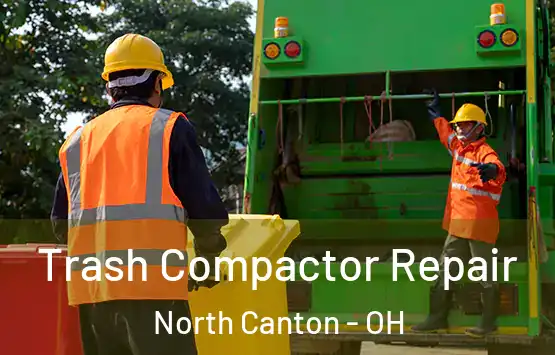  Trash Compactor Repair North Canton - OH