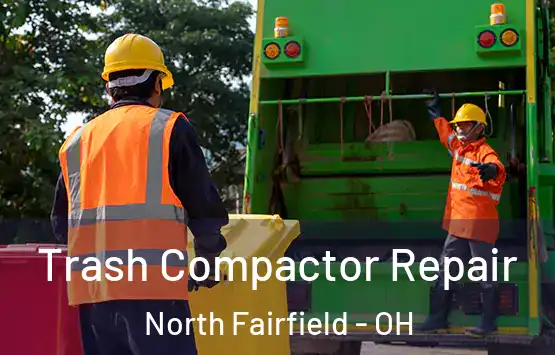  Trash Compactor Repair North Fairfield - OH