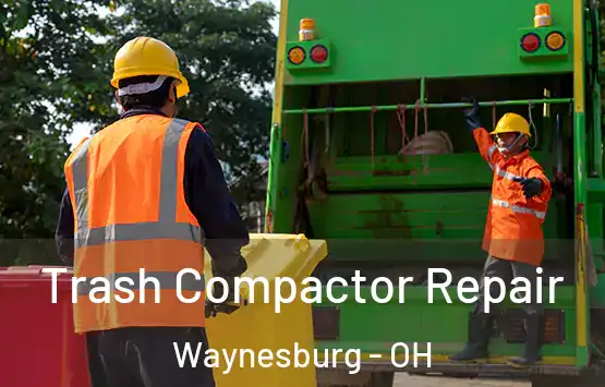  Trash Compactor Repair Waynesburg - OH