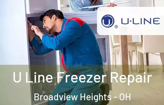  U Line Freezer Repair Broadview Heights - OH