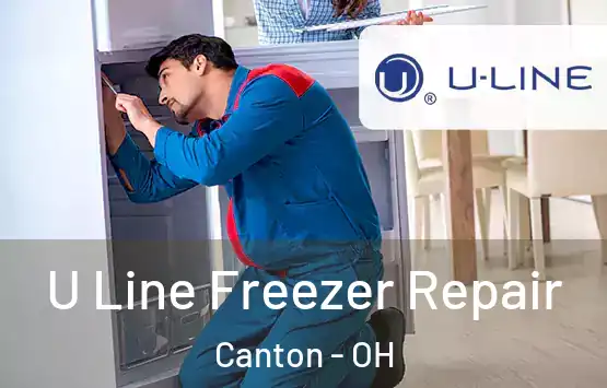  U Line Freezer Repair Canton - OH