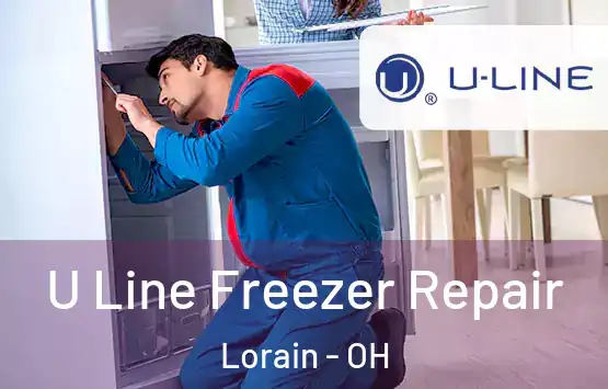  U Line Freezer Repair Lorain - OH