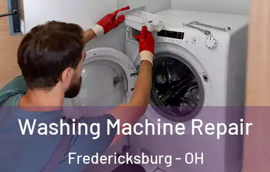  Washing Machine Repair Fredericksburg - OH