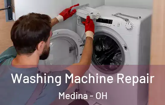  Washing Machine Repair Medina - OH