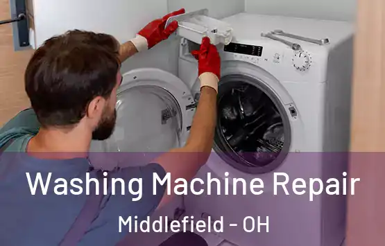  Washing Machine Repair Middlefield - OH
