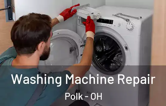  Washing Machine Repair Polk - OH