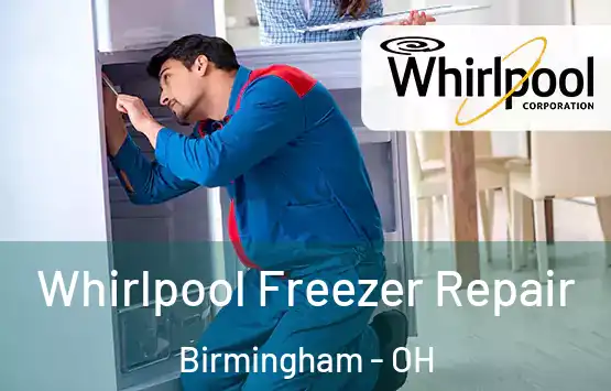  Whirlpool Freezer Repair Birmingham - OH