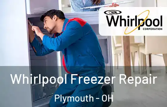  Whirlpool Freezer Repair Plymouth - OH