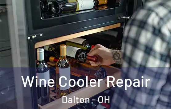 Wine Cooler Repair Dalton - OH