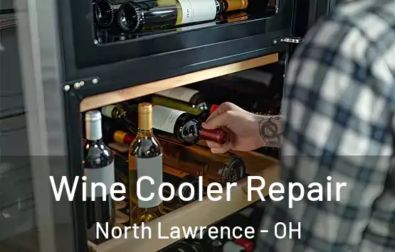  Wine Cooler Repair North Lawrence - OH