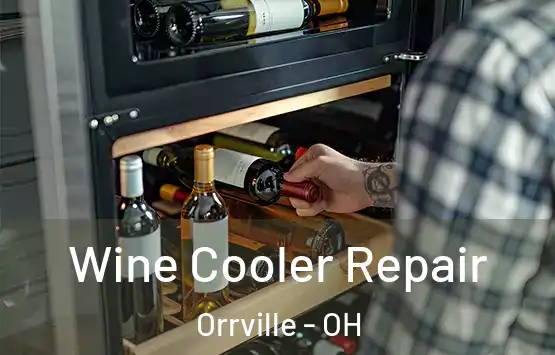  Wine Cooler Repair Orrville - OH